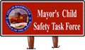 The Mayor's Child Safety Task Force